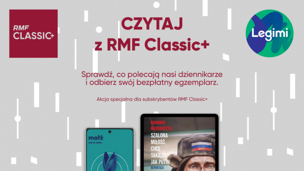 Czytaj z RMF Classic+! Bezpłatna książka od Legimi tylko dla subskrybentów!
