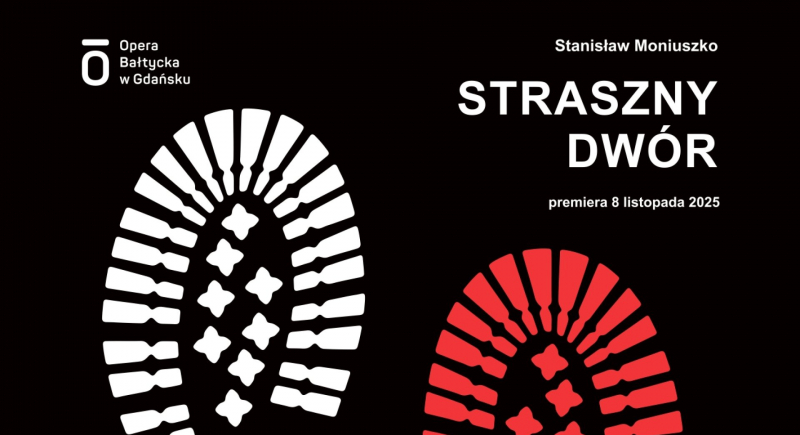 Premiera „Strasznego dworu” w Operze Bałtyckiej