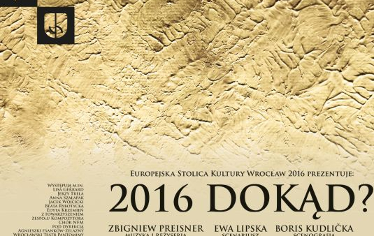 Premiera spektaklu Zbigniewa Preisnera „2016 Dokąd?”