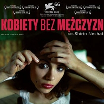 "Kobiety bez mężczyzn" Shirin Neshat z Iranu w kinach w Polsce