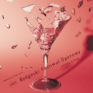 22. edycja Bydgoskiego Festiwalu Operowego