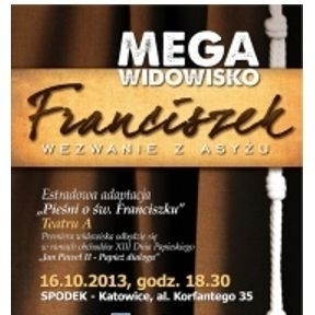 7 tys. osób na widowisku "Franciszek - wezwanie z Asyżu"