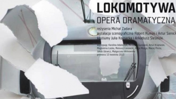 Premiera "Szalonej lokomotywy" w reżyserii Michała Zadary