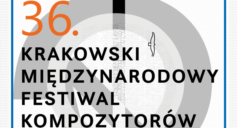 36. Krakowski Międzynarodowy Festiwal Kompozytorów