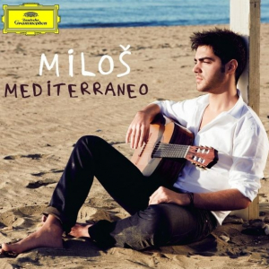 Milos Karadaglic – Mediterraneo