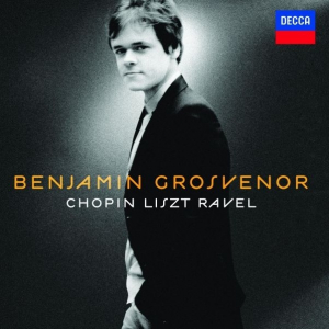 Benjamin Grosvenor – Chopin, Liszt, Ravel