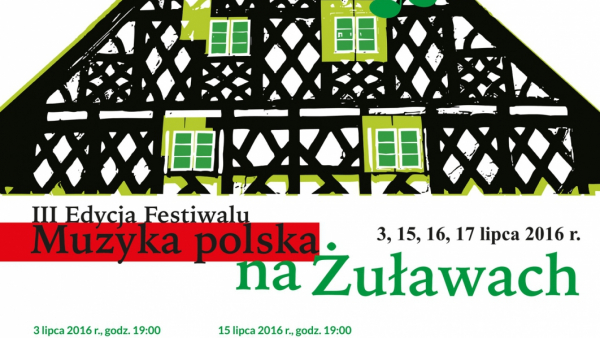 III Festiwal „Muzyka polska na Żuławach”