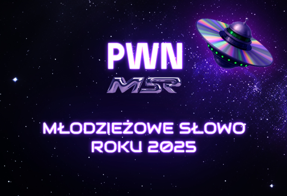 „Szponcić”/„szpont” Młodzieżowym Słowem Roku 2025