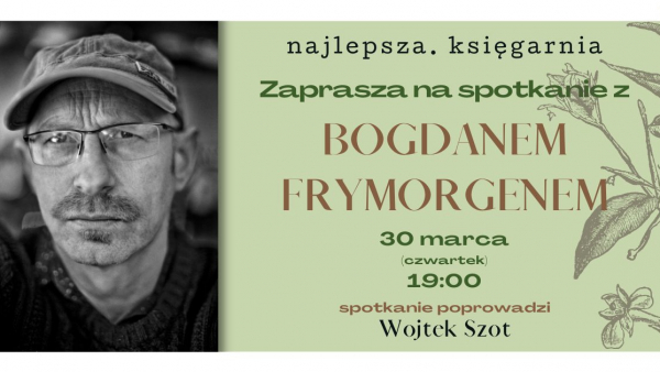 Bogdan Frymorgen w Najlepszej Księgarni!