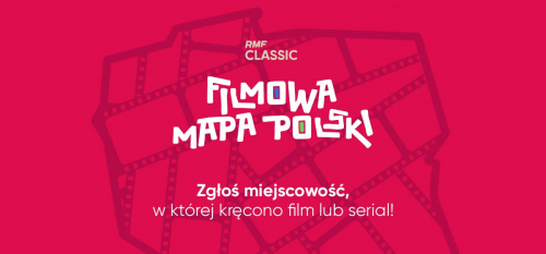 Filmowa mapa Polski w RMF Classic