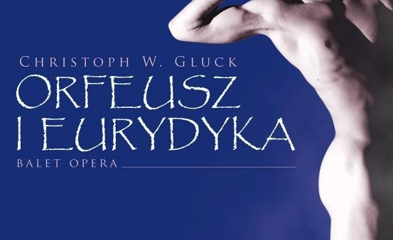 Opera Krakowska przygotowuje spektakl "Orfeusz i Eurydyka"