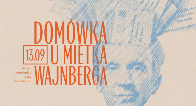 Tańce, spacery i koncert na „Domówce u Mietka Wajnberga”