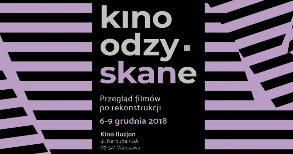 Przegląd filmowy "Kino OdzySKANe" w Iluzjonie - od 6 grudnia