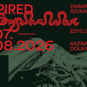 Zainspirowani Szukalskim 2026 w Kazimierzu Dolnym