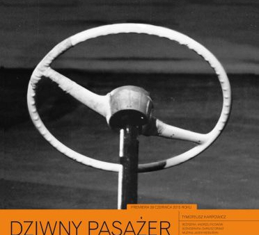 „Dziwny pasażer” - najnowsza produkcja Wrocławskiego Teatru Współczesnego  