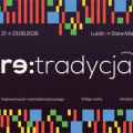 W sierpniu festiwal muzyki i rzemiosła tradycyjnego Re:tradycja