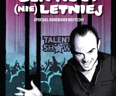 Jeszcze w grudniu pokaz spektaklu "Sen nocy (nie) letniej"