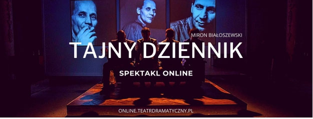 Teatr Dramatyczny rozpoczął prezentację spektakli online