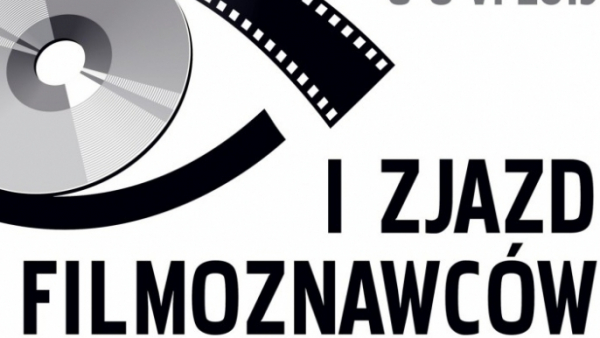 Zakończył się I Zjazd Filmoznawców i Medioznawców
