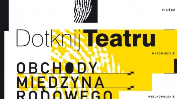 "Dotknij teatru" w Międzynarodowy Dzień Teatru