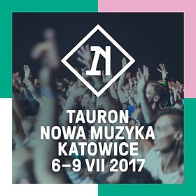 Festiwal Tauron Nowa Muzyka w Katowicach