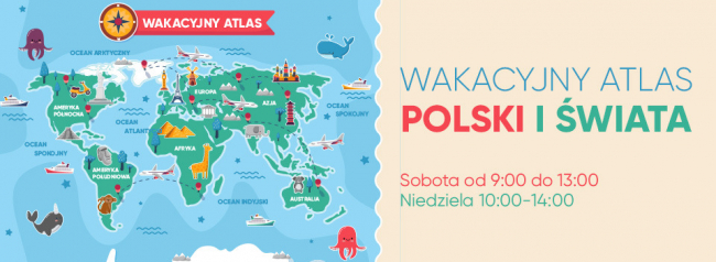 Wakacyjny Atlas Polski i Świata