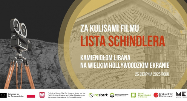 Za kulisami filmu „Lista Schindlera” - wyjątkowe spotkanie dot. kina i rewitalizacji w ramach cyklu „Kamieniołom Libana na wielkim hollywoodzkim ekranie”