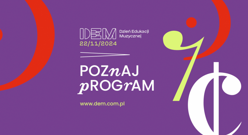 21. Dzień Edukacji Muzycznej: widzimy się w Krakowie!