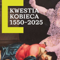 Rok 2025: Polskie malarki w Lublinie, Abakanowicz w Krakowie, Springs w Bydgoszczy - czas sztuki kobiet