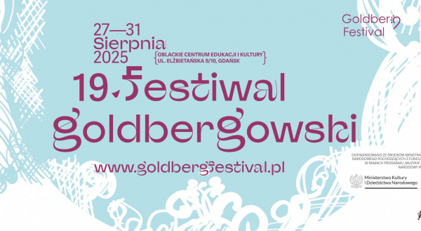 Rusza 19. Festiwal Goldbergowski