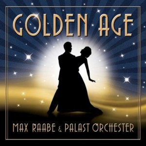 Max Raabe - Golden Age