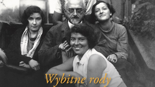 Siedem niezwykłych rodzin, kilkadziesiąt fascynujących historii 