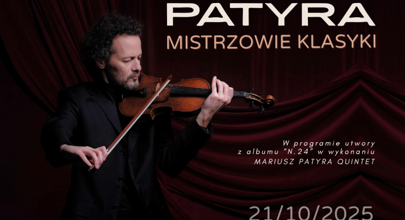 Mistrzowie klasyki - Mariusz Patyra