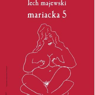 Prapremiera „Mariackiej 5” L. Majewskiego w Chorzowie