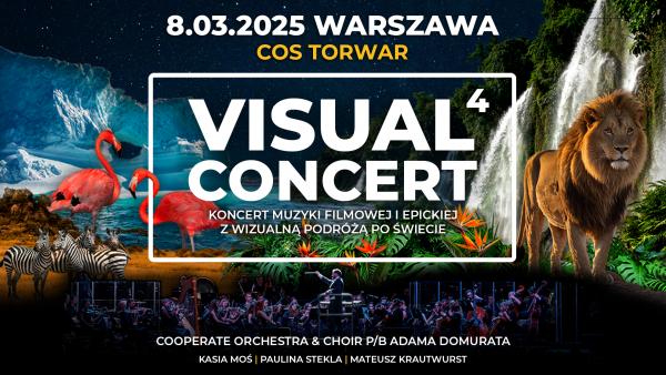 Visual Concert 4: Wyjątkowy koncert muzyki filmowej już 8 marca w Warszawie!