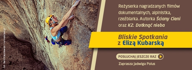 Bliskie Spotkania z Elizą Kubarską - posłuchaj!