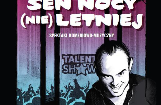 W sobotę premiera spektaklu "Sen nocy (nie) letniej"