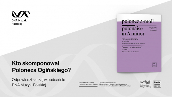 Kto skomponował „Poloneza Ogińskiego”? Odpowiedź nie jest oczywista