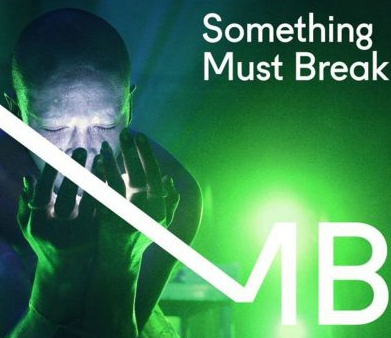 Nowy Projekt Artura Rojka "Something Must Break" w MOS