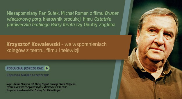 „Krzysztof jestem” – wspominamy w RMF Classic Krzysztofa Kowalewskiego