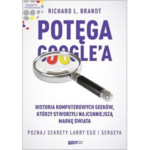 "Potęga Google'a" Richarda L. Brandta w księgarniach