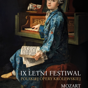 IX Letni Festiwal Polskiej Opery Królewskiej MOZART