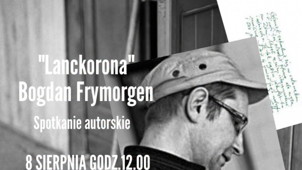 "Lanckorona" Bogdan Frymorgen - spotkanie autorskie i promocja książki wydanej przez Wydawnictwo Austeria