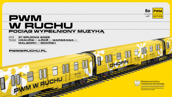 PWM w ruchu. Pociąg Wypełniony Muzyką