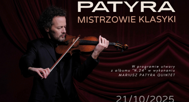 Mistrzowie klasyki - Mariusz Patyra