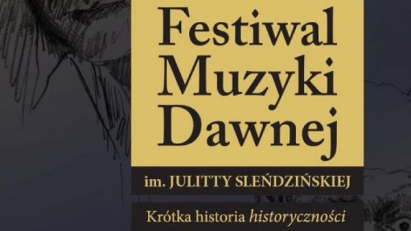 Rozpoczyna się 9. Festiwal Muzyki Dawnej