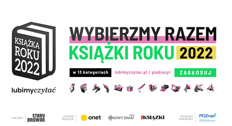 Czytelnicy wybiorą Książki Roku i Człowieka Książki 2022. Rusza głosowanie!