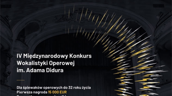 36 śpiewaków w drugim etapie konkursu wokalistyki operowej im. Adama Didura