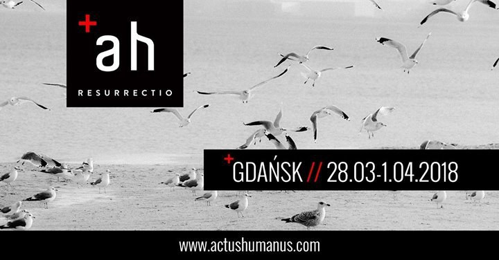 Festiwal Actus Humanus Resurrectio 2018 w Gdańsku