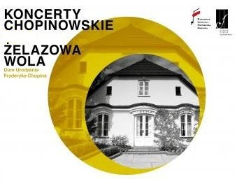 Niedzielne Recitale Chopinowskie w Żelazowej Woli